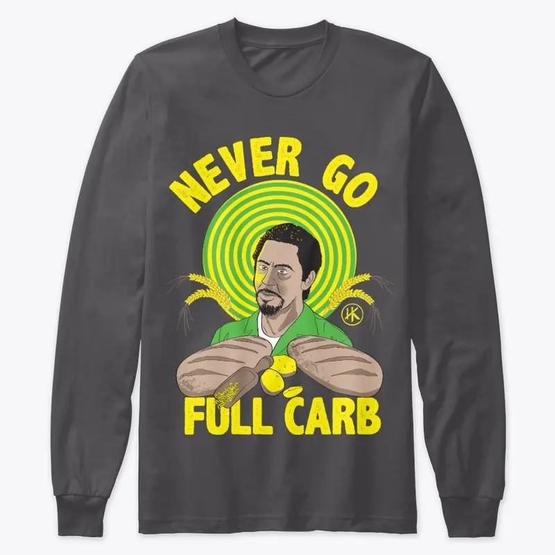 Never go full carb